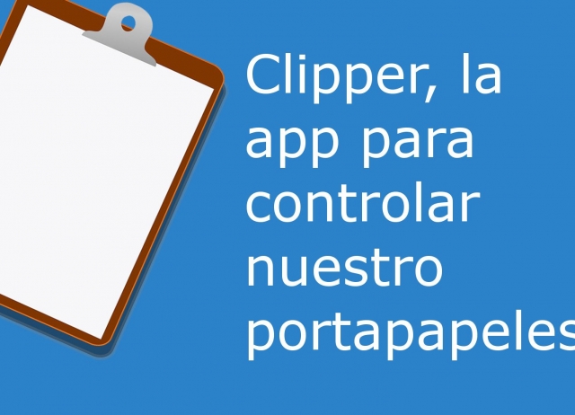 Clipper, la app para controlar nuestro portapapeles
